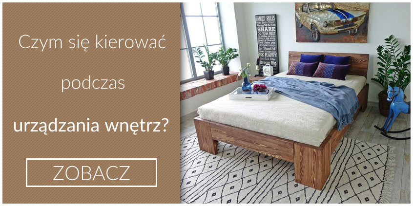 Czym się kierować podczas urządzania wnętrz?